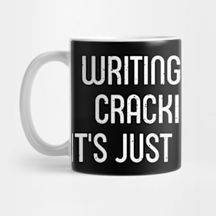 Writing Code and Cracking Jokes It's Just How I Roll Mug